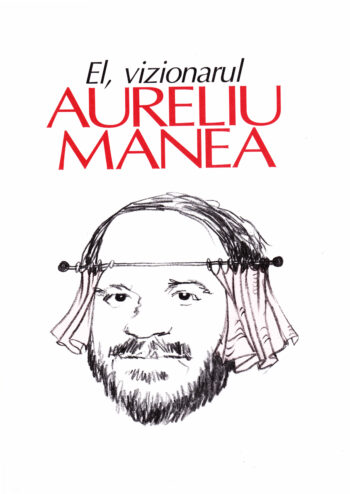 el-vizionarul-AURELIU-MANEA.jpg