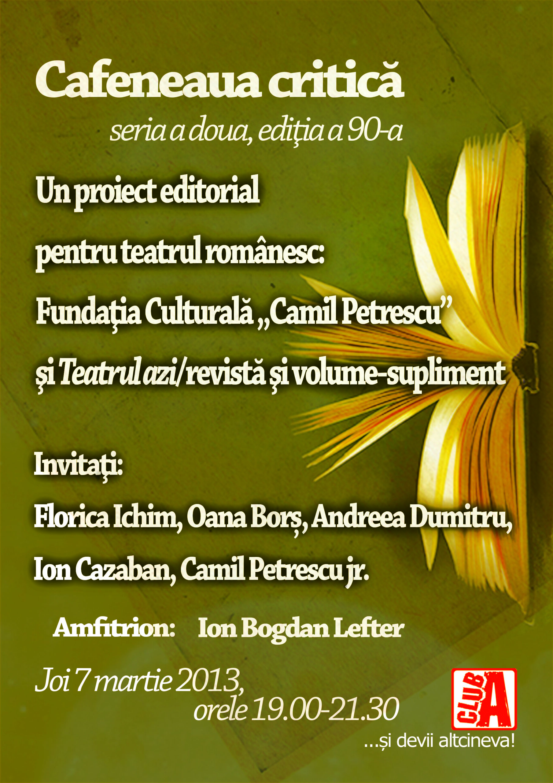 Cafeneaua critica 90 Fundatia Camil Petrescu Teatrul azi AFIS.jpg